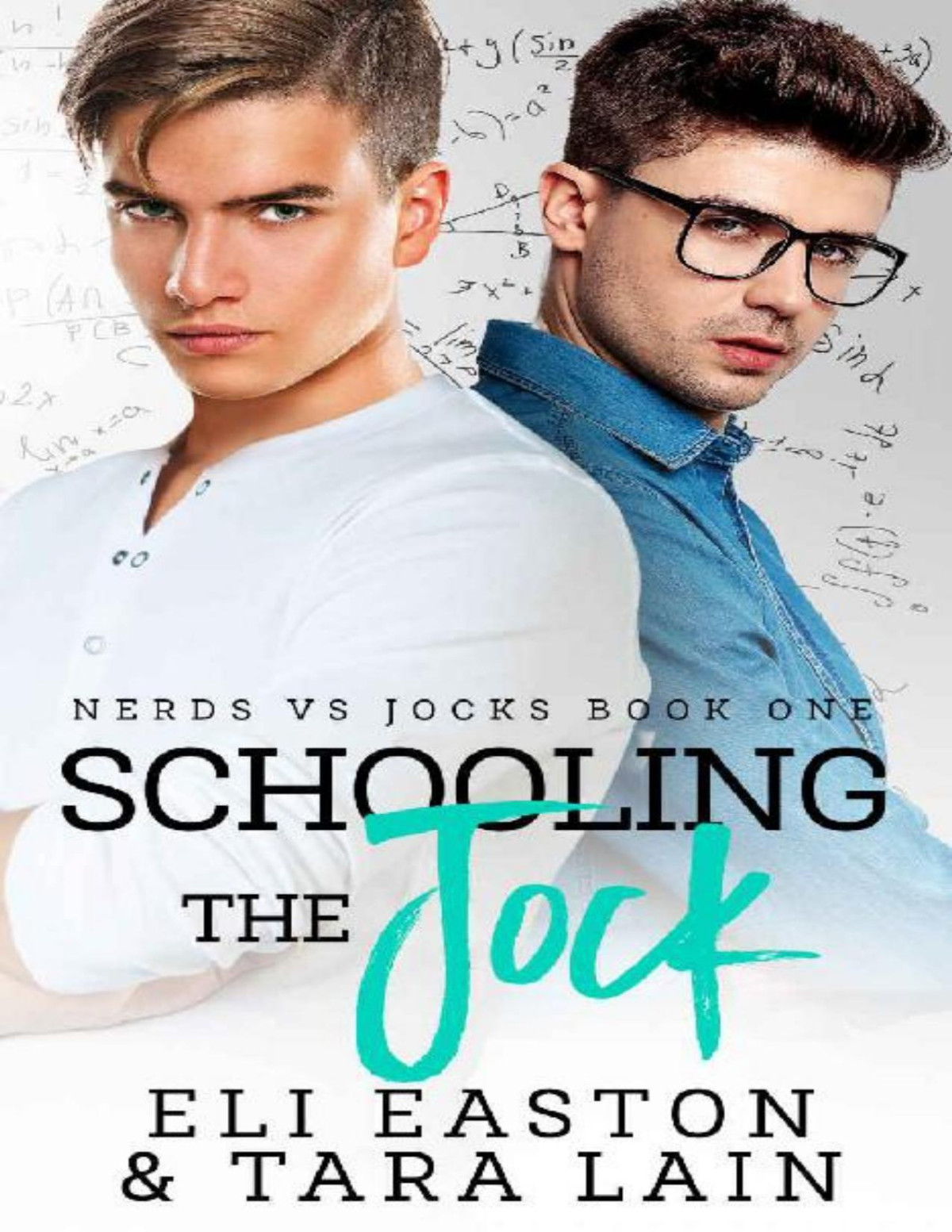Schooling The Jock An Enemiestolovers Campus Romance Nerds Vs Jocks Eli Easton Tara Lain