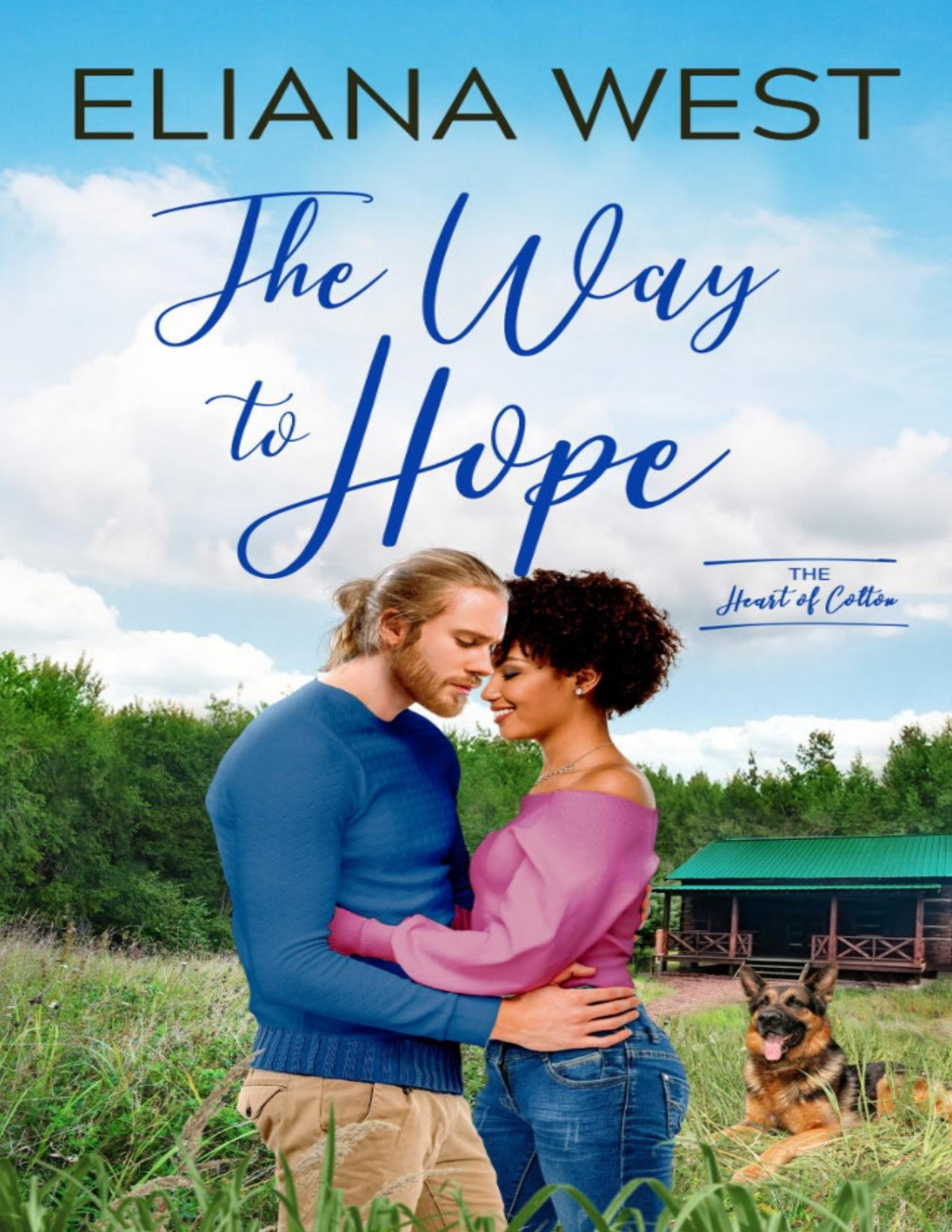 The Way To Hope Eliana West