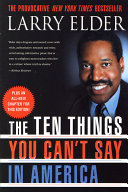 The Ten Things You Cant Say In America Larry Elder