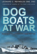 Dog Boats At War Royal Navy D Class Mtbs And Mgbs 19391945 Leonard C Reynolds