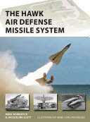 The Hawk Air Defense Missile System 1st Marc Romanych Jacqueline Scott