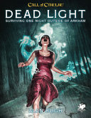 Dead Light Other Dark Turns 7th Edition Call Of Cthulhu Matt Sanderson Alan Bligh