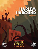 Harlem Unbound 2nd Edition 2nd Edition Chris Spivey Sarah Hood