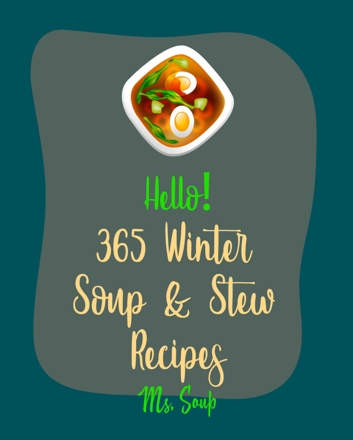 Hello 365 Winter Soup Stew Recipes Ms Soup