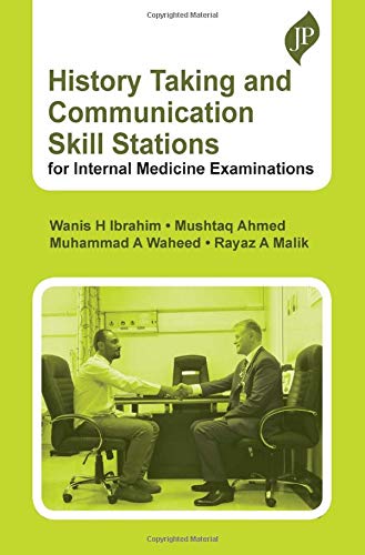 History Taking And Communication Skill Stations For Internal Medicine Examinations 1st Edition Wanis H Ibrahim