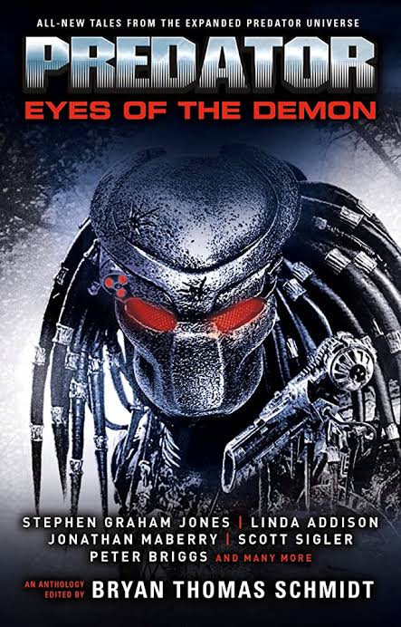 Predator Eyes Of The Demon 1st Edition Bryan Thomas Schmidt