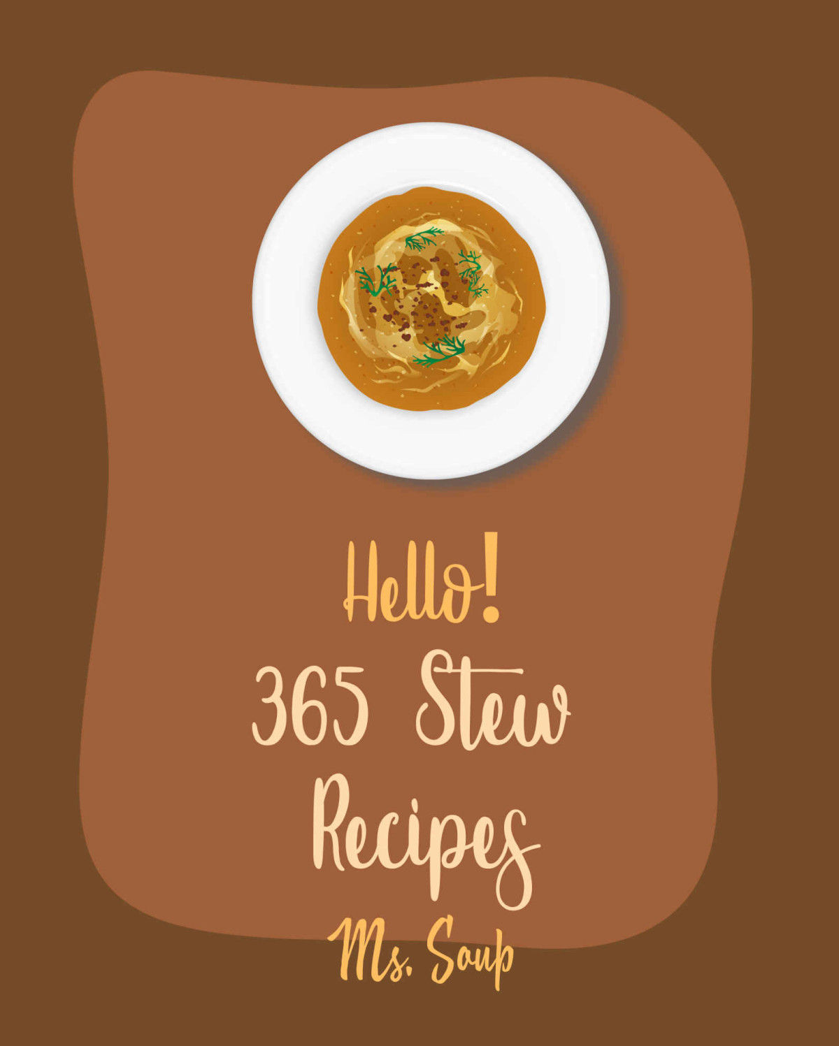 Hello 365 Stew Recipes Ms Soup