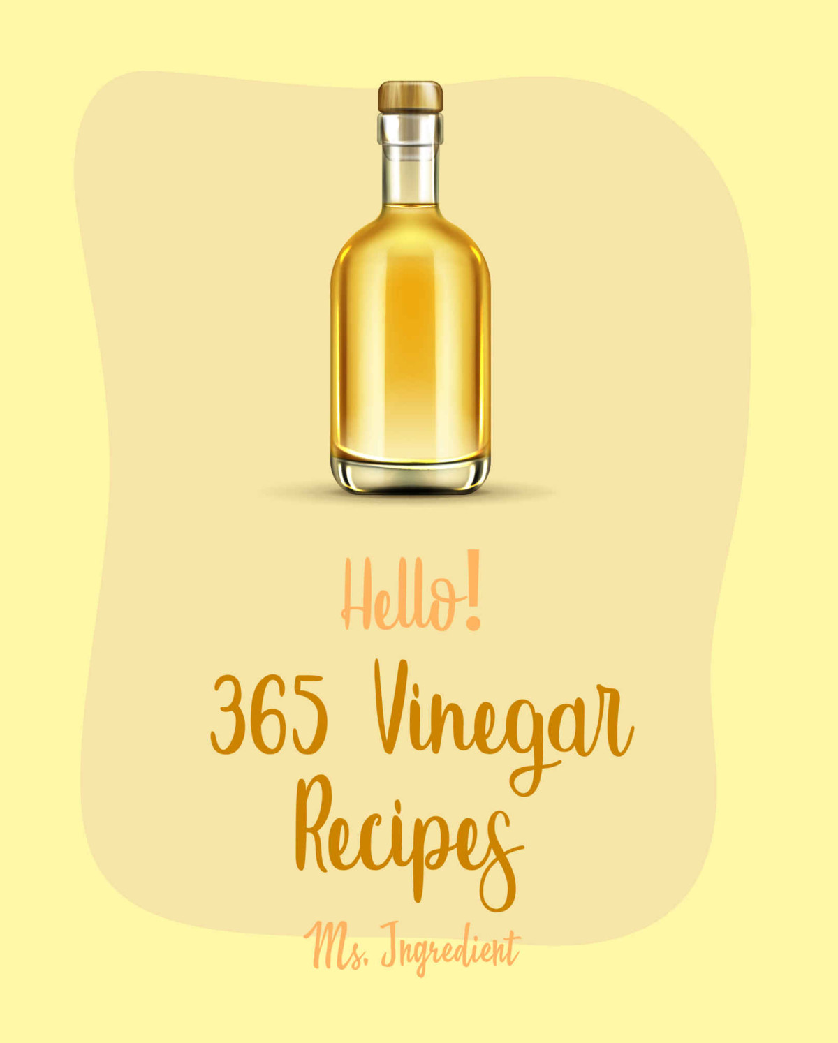 Hello 365 Vinegar Recipes Best Vinegar Cookbook Ever For Beginners Apple Cider Vinegar Recipe Cucumber Salad Recipe Salad Dressing Recipes Chicken Breast Recipes Pickled Eggs Recipe Book 1 Ms Ibarra Ms Ingredient