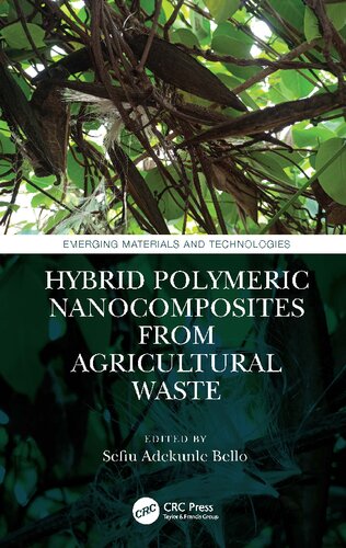 Hybrid Polymeric Nanocomposites From Agricultural Waste Sefiu Adekunle Bello