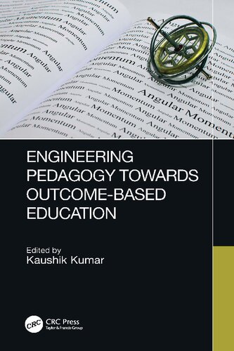 Engineering Pedagogy Towards Outcomebased Education Kaushik Kumar