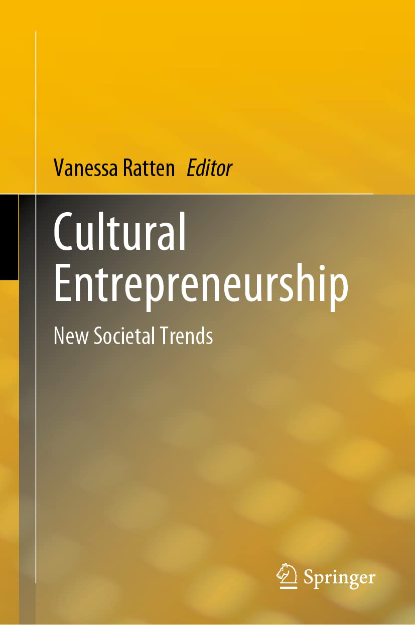 Cultural Entrepreneurship New Societal Trends Vanessa Ratten