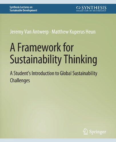 A Framework For Sustainability Thinking A Students Introduction To Global Sustainability Challenges Jeremy Van Antwerp