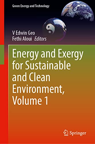 Energy And Exergy For Sustainable And Clean Environment Volume 1 V Edwin Geo