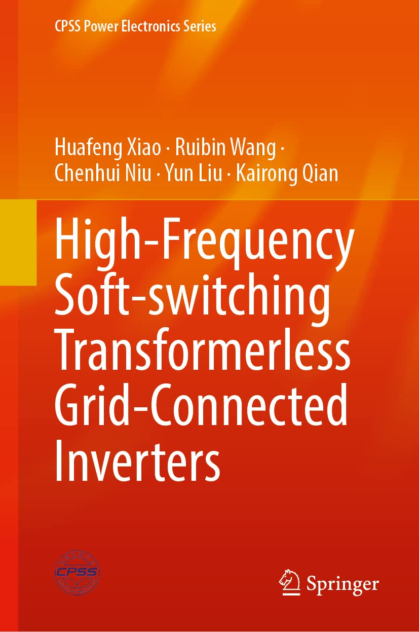 Highfrequency Softswitching Transformerless Gridconnected Inverters Huafeng Xiao