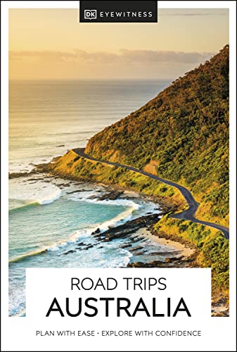 Dk Eyewitness Road Trips Australia Dk Eyewitness