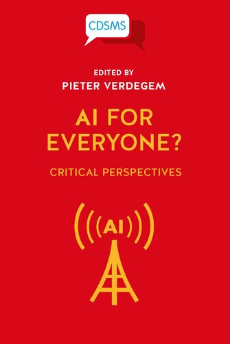 Ai For Everyone Critical Perspectives 1st Edition Pieter Verdegem