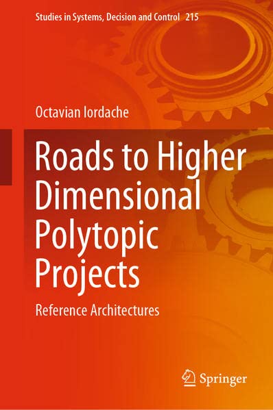 Roads To Higher Dimensional Polytopic Projects Reference Architectures Octavian Iordache