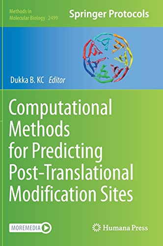 Computational Methods For Predicting Posttranslational Modification Sites Dukka B Kc