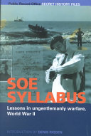 Soe Syllabus Lessons In Ungentlemanly Warfare World War Ii Denis Rigden