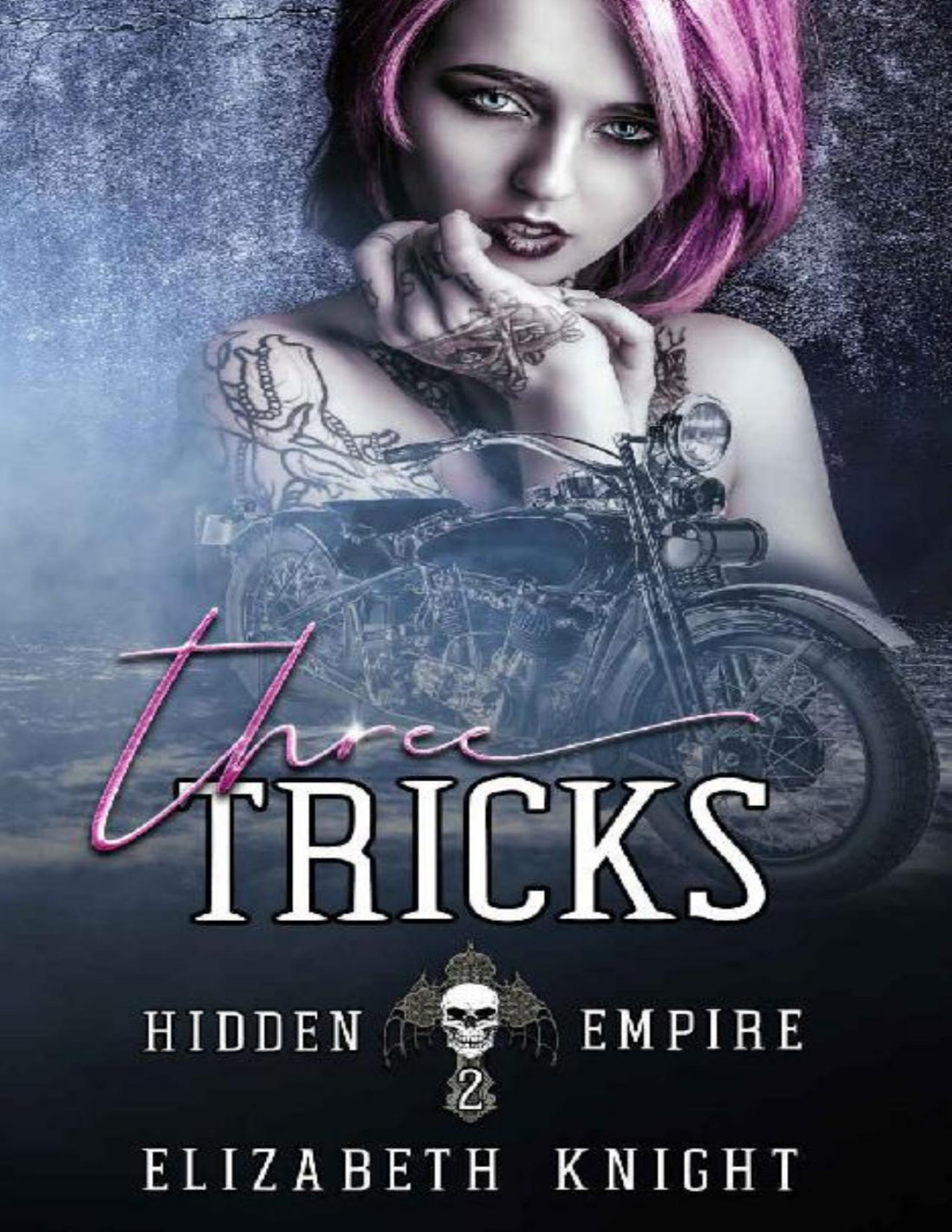 Three Tricks Hidden Empire Book 2 Elizabeth Knight