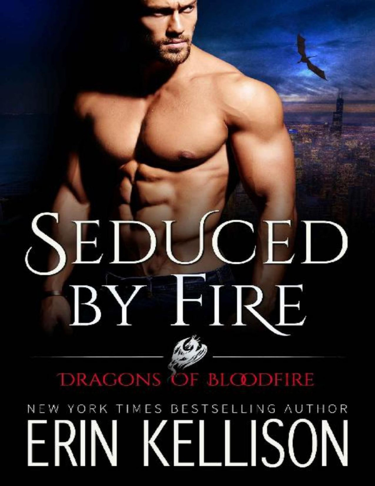 Seduced By Fire Dragons Of Bloodfire 3 Erin Kellison