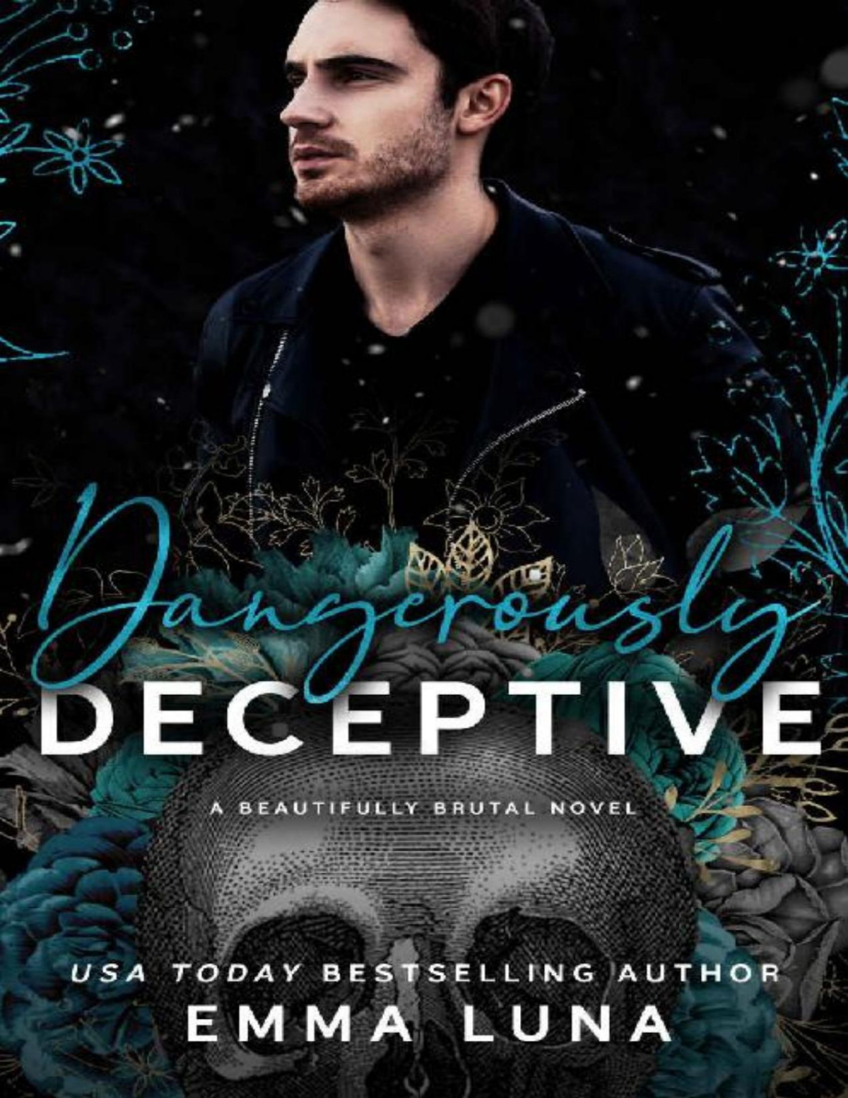 Dangerously Deceptive A Dark Mafia Mc Romance Beautifully Brutal Book 2 Emma Luna