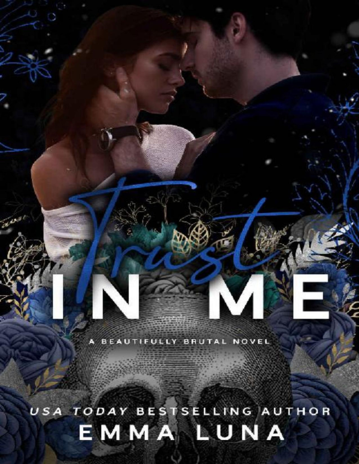 Trust In Me A Dark Mafia Enemies To Lovers Romance Beautifully Brutal Book 3 Emma Luna