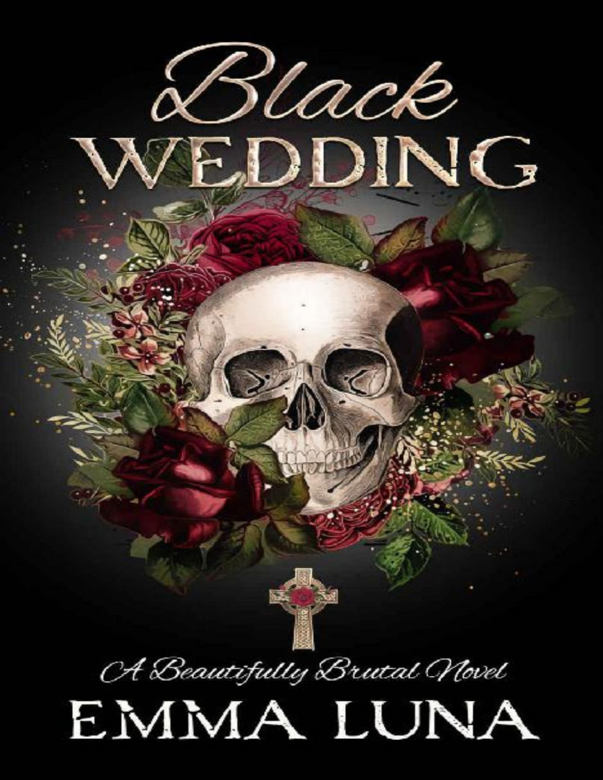 Black Wedding Beautifully Brutal Book 1 Emma Luna