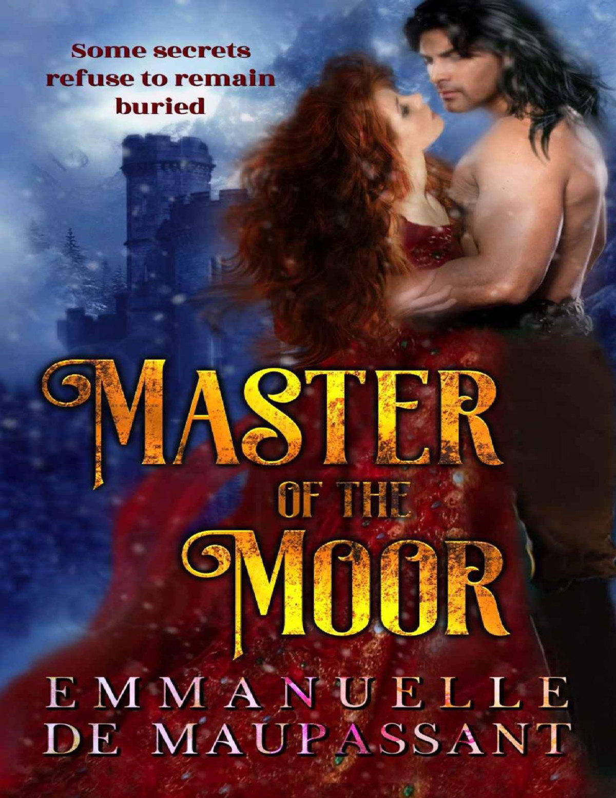 Master Of The Moor A Gothic Romance De Maupassant Emmanuelle