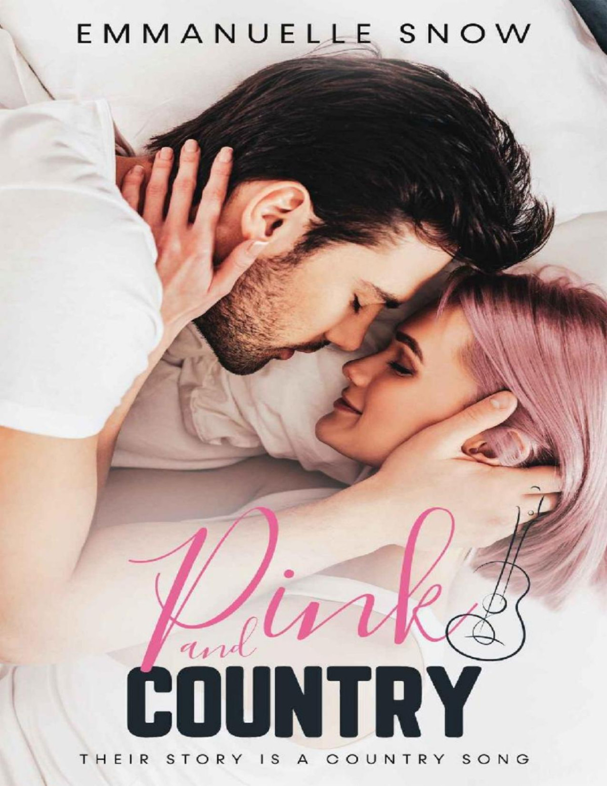 Pink And Country A Smalltown Steamy Country Music Romance Emmanuelle Snow