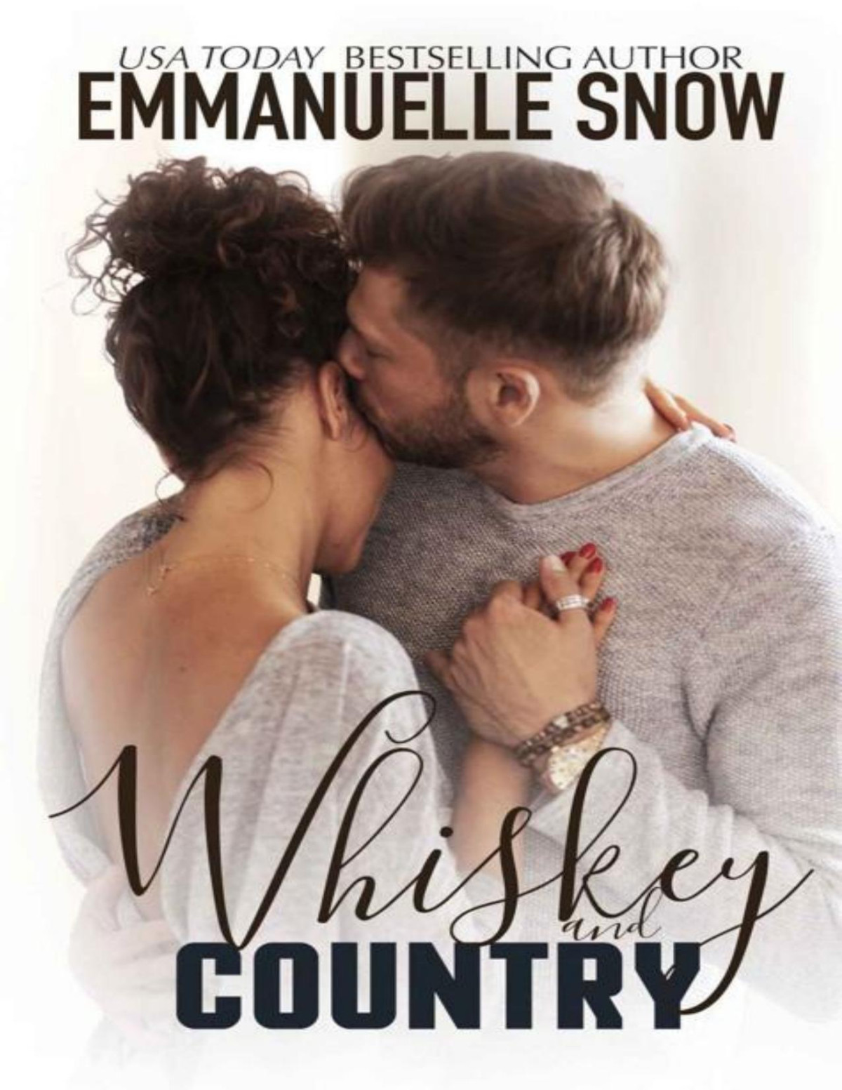 Whiskey And Country Carter Hills Band Small Town Rock Star Romance Book 3 Emmanuelle Snow