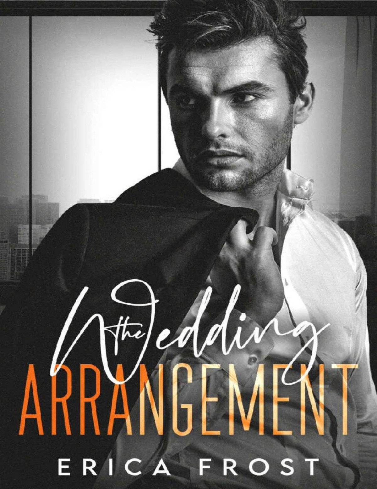 The Wedding Arrangement New Adult Enemies To Lovers Romance Erica Frost