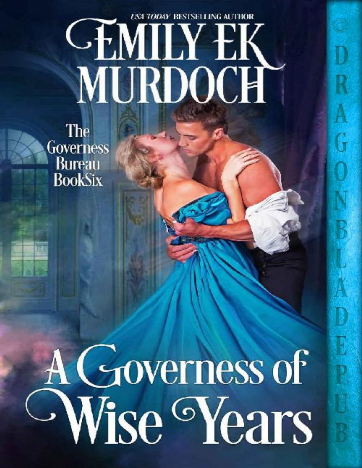 A Governess Of Wise Years The Governess Bureau Book 6 Emily E K Murdoch