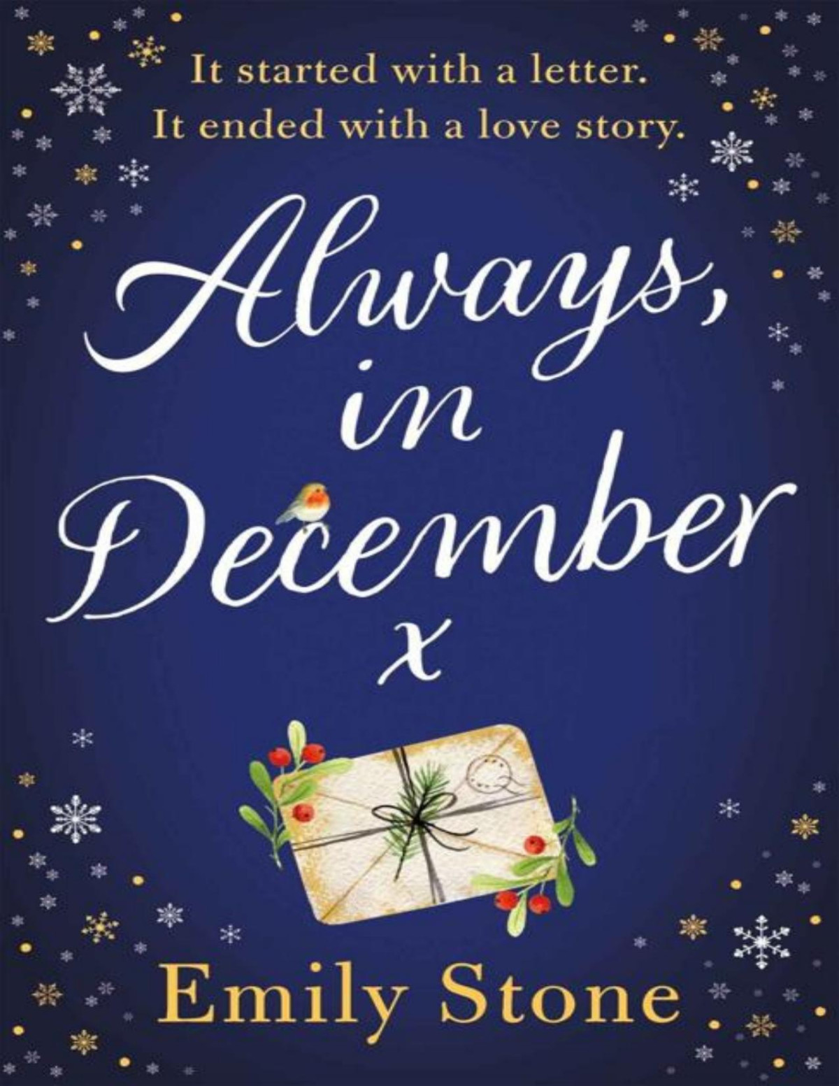 Always In December A Gorgeous Stayupallnight Love Story And Perfect Christmas Read For 2021 Emily Stone