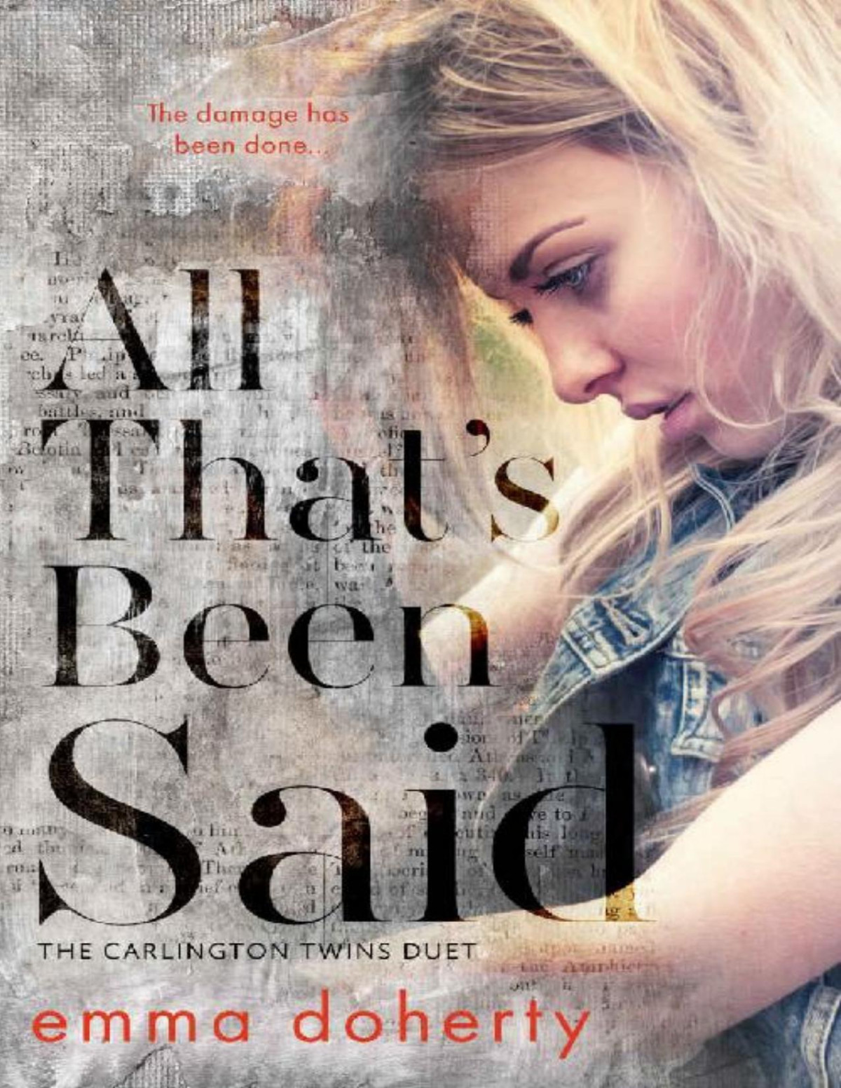 All Thats Been Said The Carlington Twins Duet Book 2 Emma Doherty