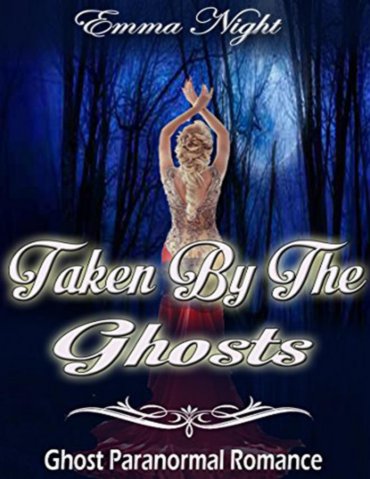 Taken By The Ghosts Ghost Paranormal Romance Night Emma