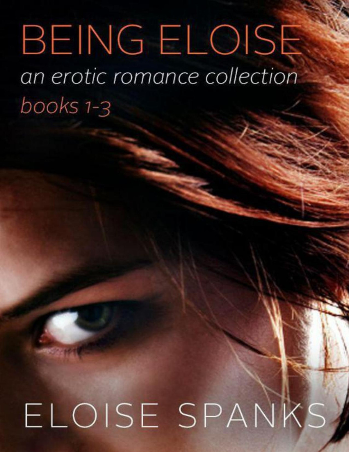 Being Eloise An Erotic Romance Collection Books 13 Spanks