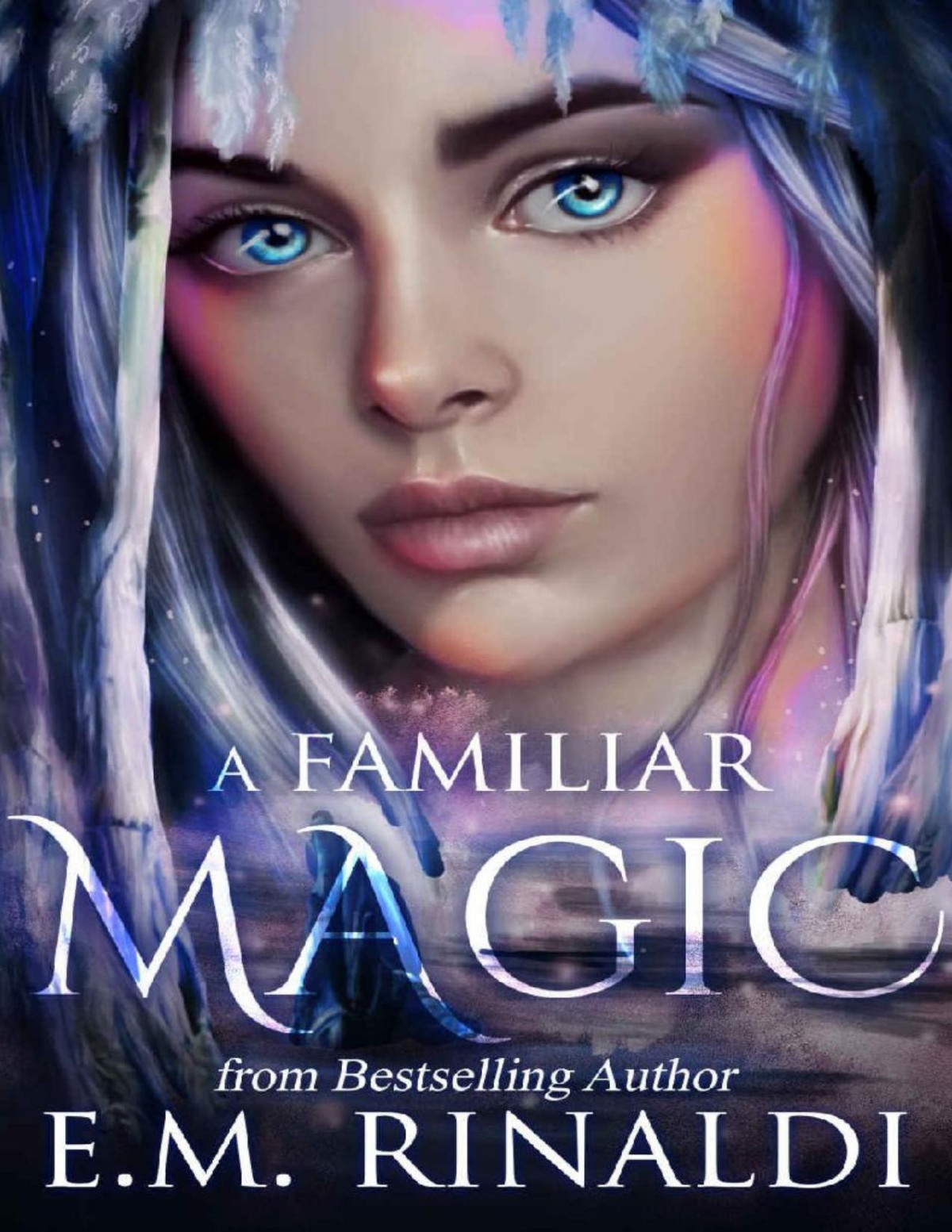 A Familiar Magic Em Rinaldi