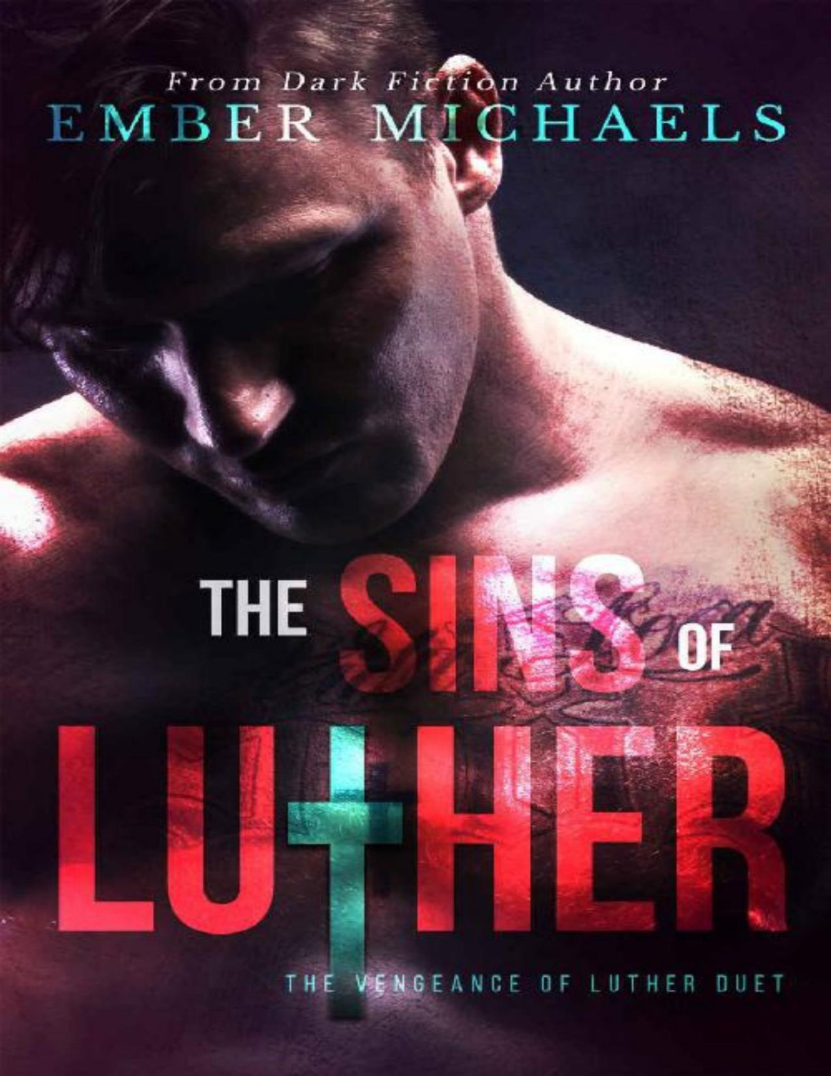 The Sins Of Luther The Vengeance Of Luther Book 2 Ember Michaels