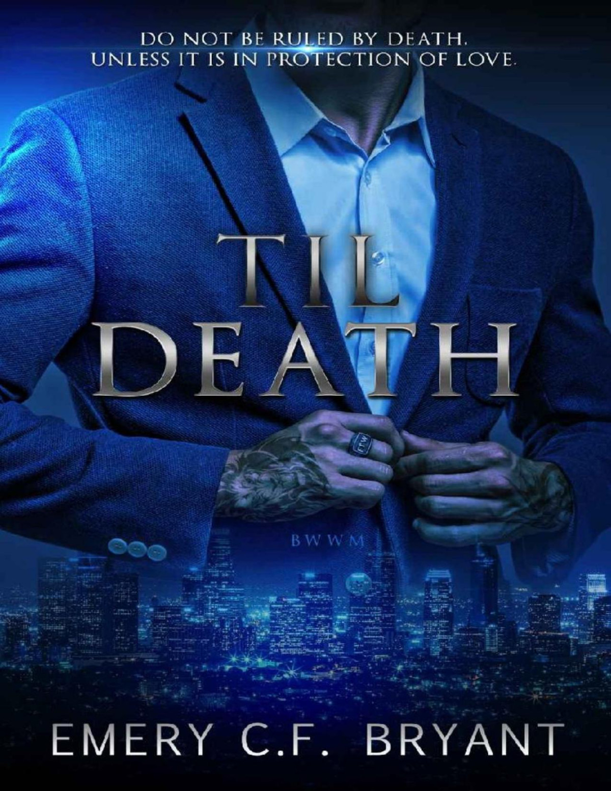 Til Death A Bwwm Interracial Romantic Suspense Emery Cf Bryant
