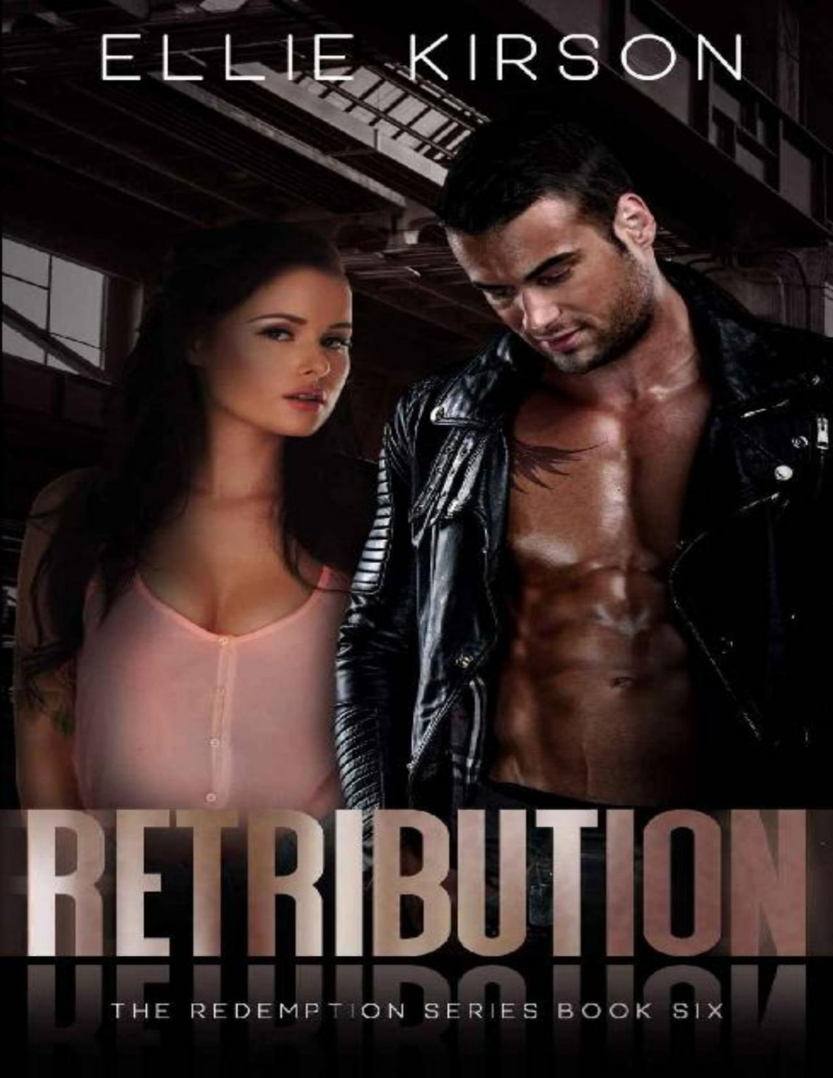 Retribution The Redemption Series Book 6 Ellie Kirson