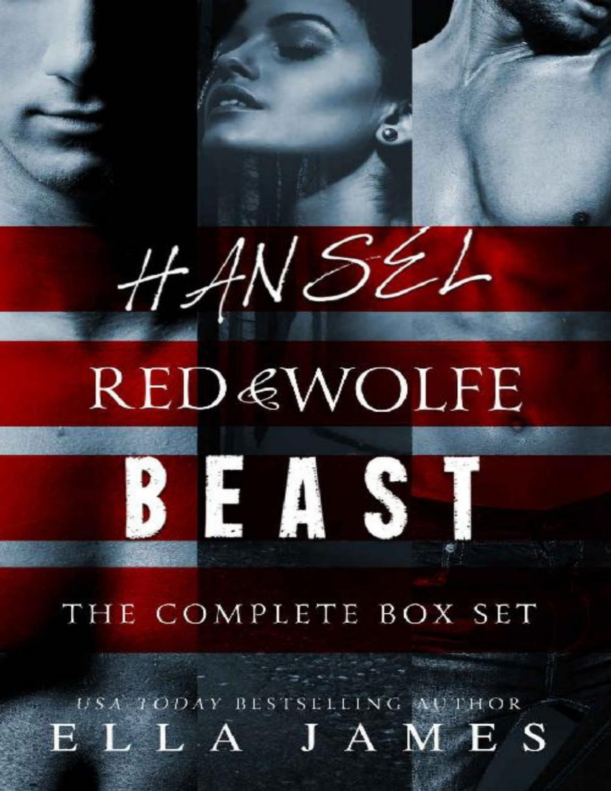 Red Wolfe Hansel And Beast Erotic Fairy Tales The Complete Box Set Ella James