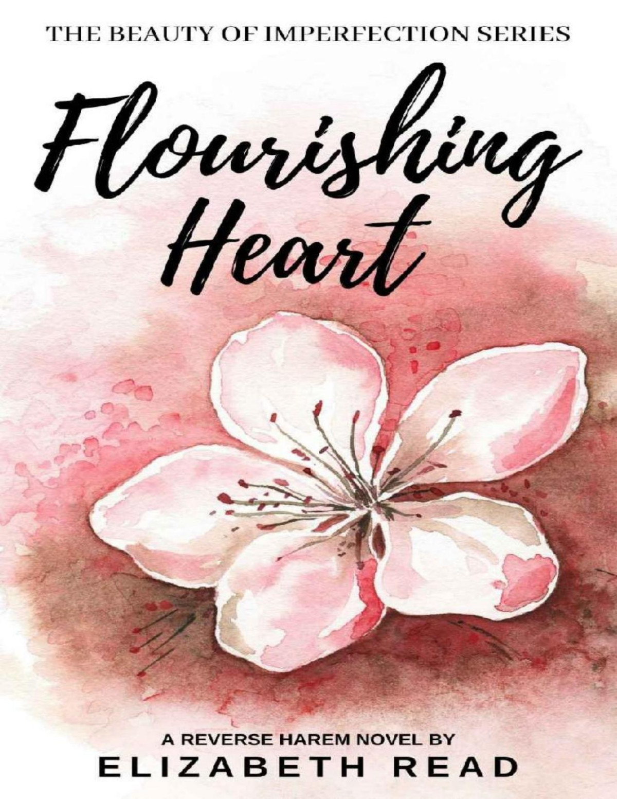 Flourishing Heart The Beauty Of Imperfection Elizabeth Read