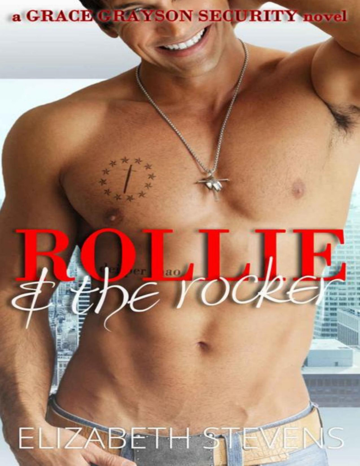 Rollie The Rocker Grace Grayson Security Book 4 Elizabeth Stevens