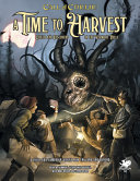 A Time To Harvest A Beginner Friendly Campaign For Call Of Cthulhu Mike Mason