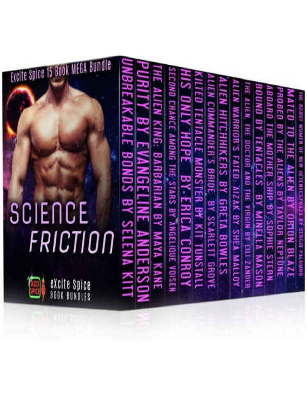 Science Friction 15 Book Mega Scifi Romance Bundle Excite Spice Boxed Sets 1st Edition Selena Kitt Maya Kane Erica Conroy Kit Tunstall Greta Bowles Shea Malloy Lili Zander Minella Mason Sophie Stern Taylor Neptune
