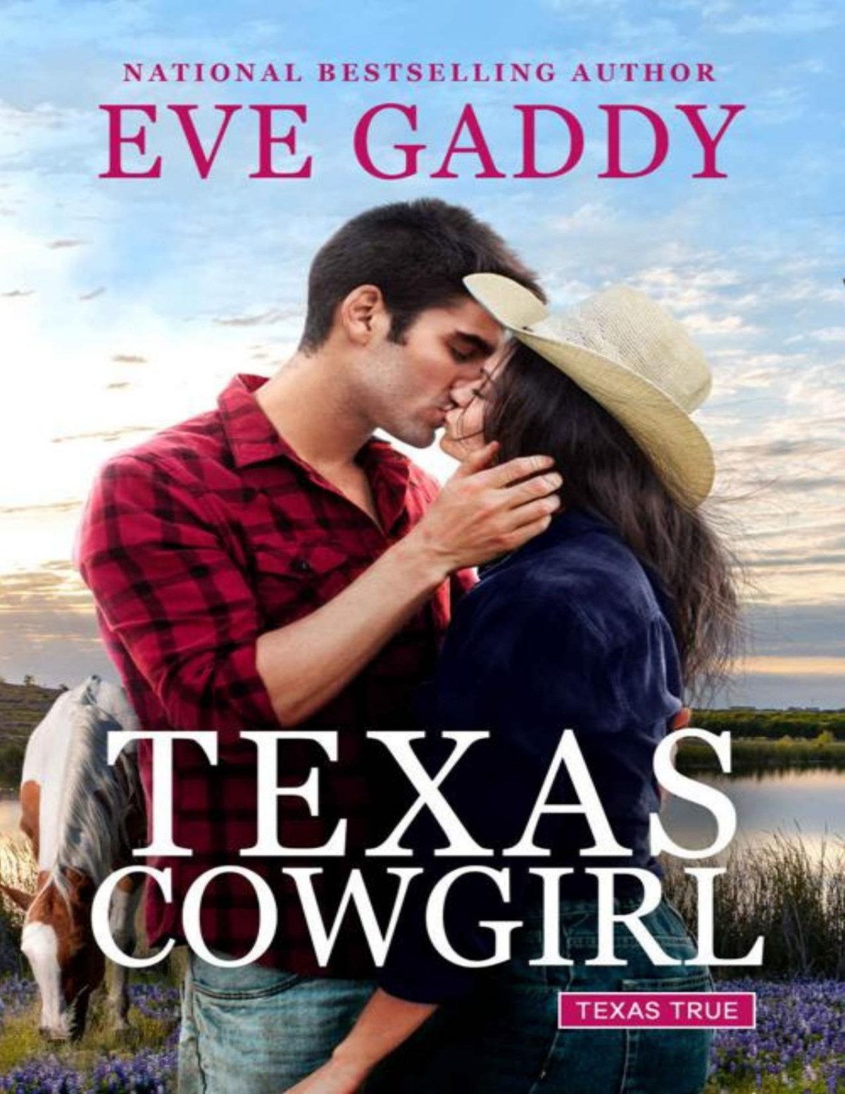 Texas Cowgirl Texas True Book 4 Eve Gaddy