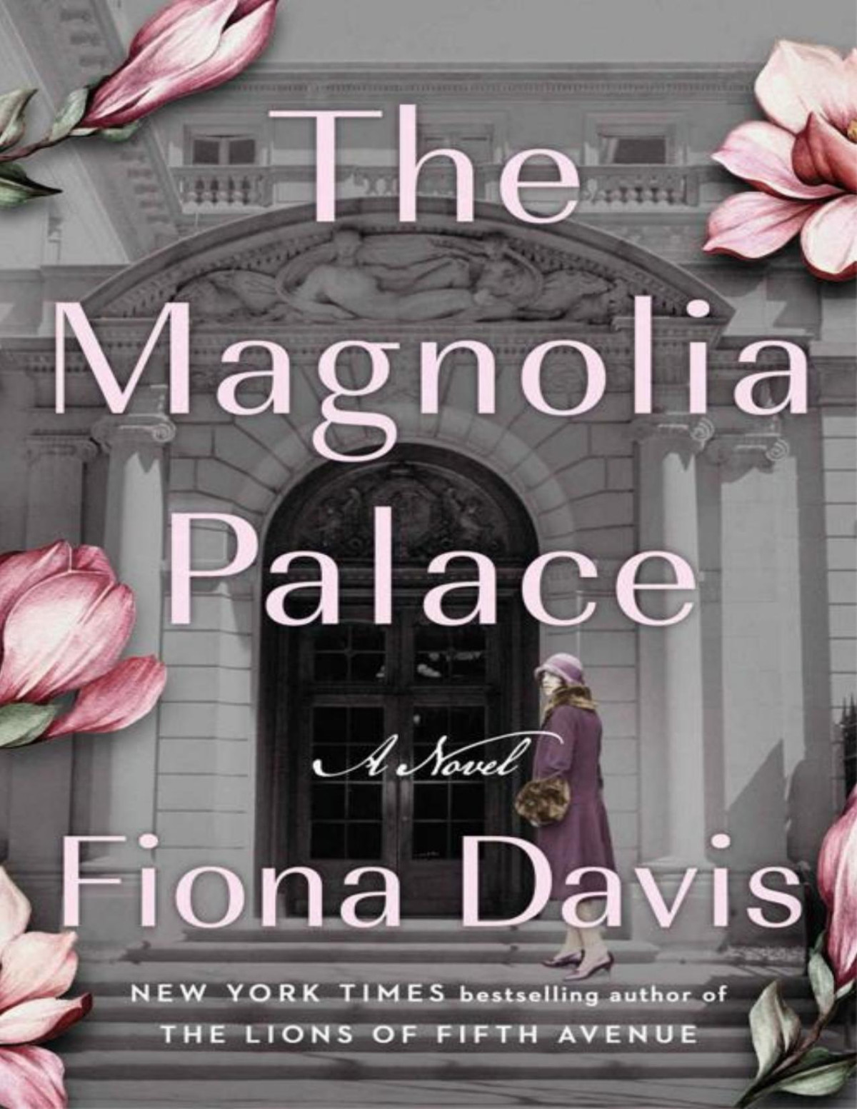 The Magnolia Palace Fiona Davis