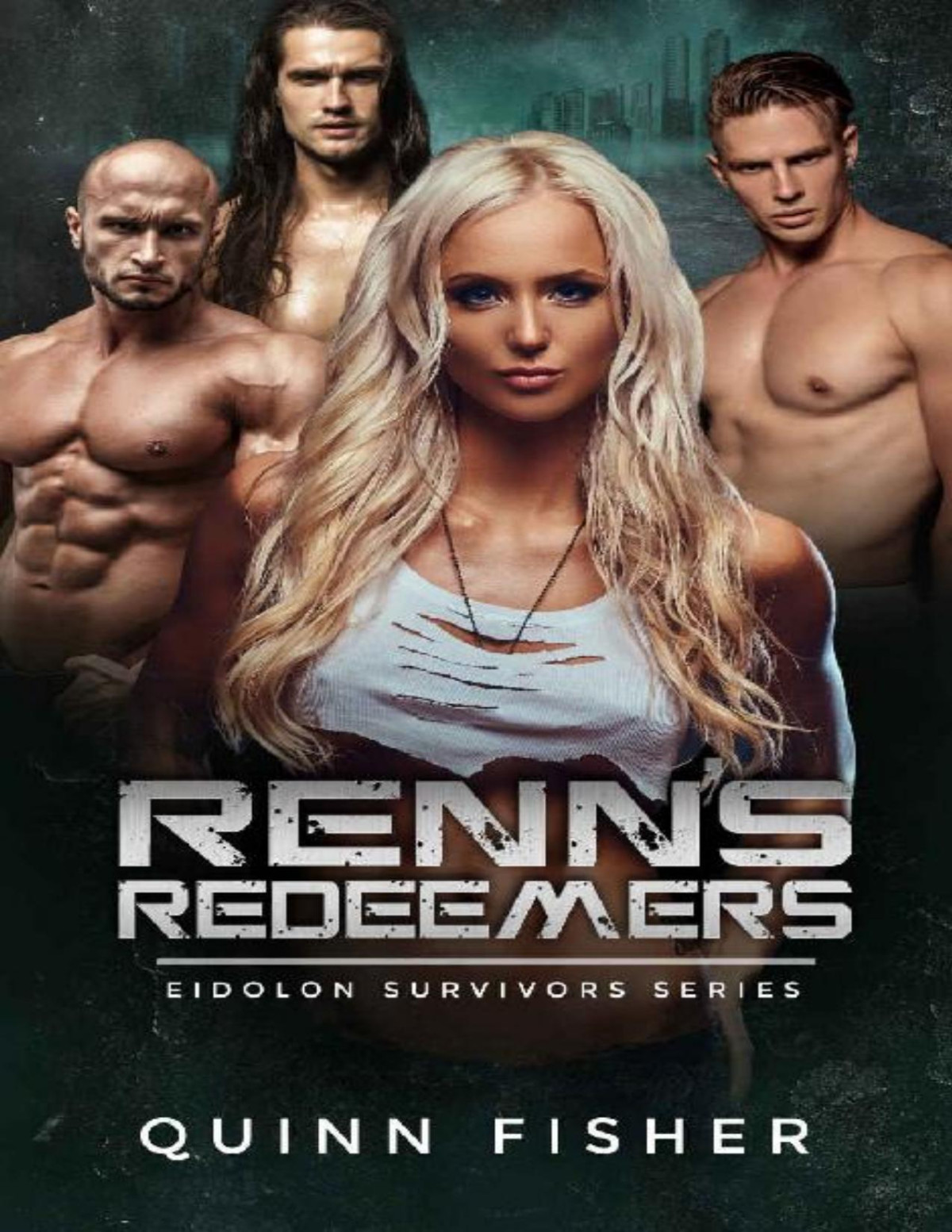 Renns Redeemers Eidolon Survivors Quinn Fisher
