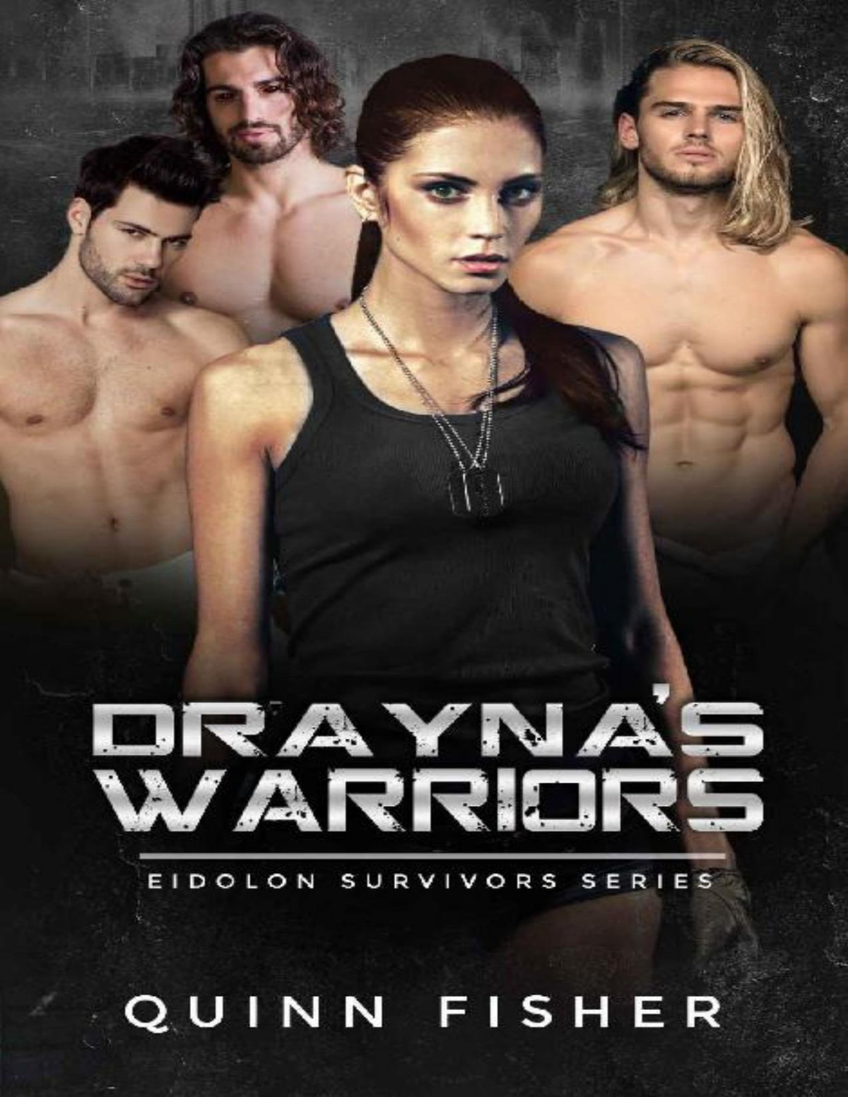 Draynas Warriors Eidolon Survivors Book 2 Quinn Fisher